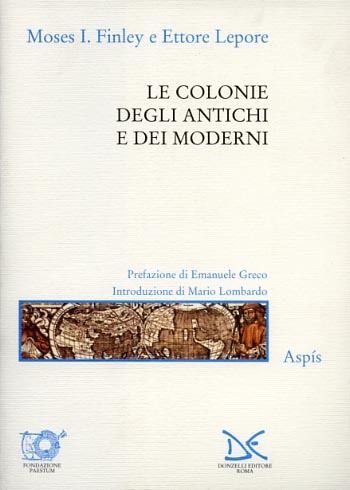 Le colonie degli antichi e dei moderni.