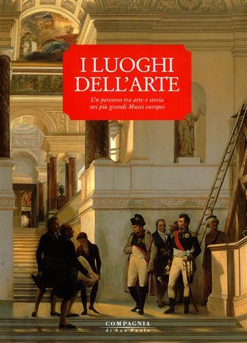 I luoghi dell'arte. Un percorso tra arte e storia nei …