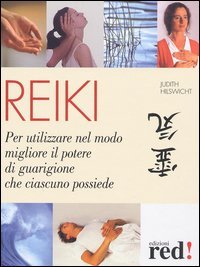 Reiki. Per utilizzare al meglio il potere di guarigione che …