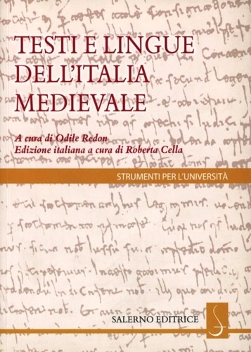 Testi e lingue dell'Italia medievale.
