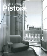 Arte del Novecento a Pistoia.
