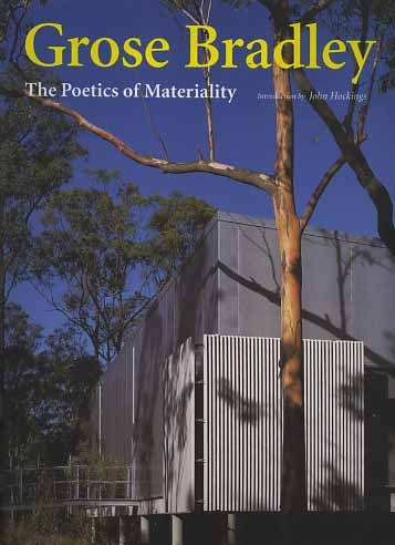 Grose Bradley. The Poetics of materiality.