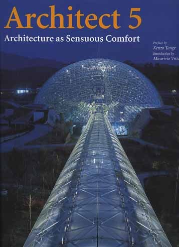Architect 5: Architecture as Sensuous Comfort.