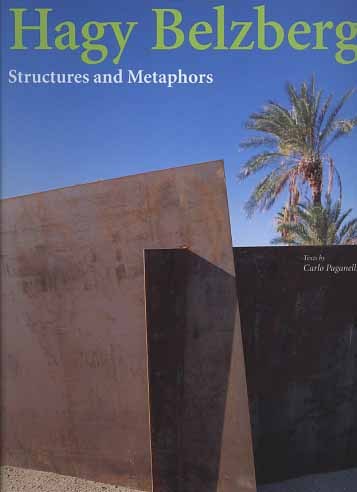 Hagy Belzberg. Structures and Metaphors.