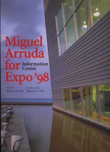 Miguel Arruda for Expo 98. Information Center.