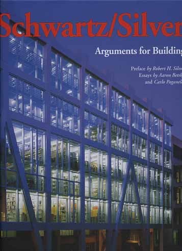 Schwartz/Silver. Arguments for Building.