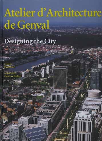 Atelier d'architecture de Genval. Designing the city.