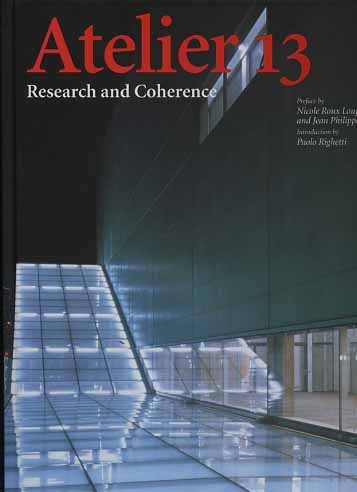 Atelier 13. Research and Coherence.