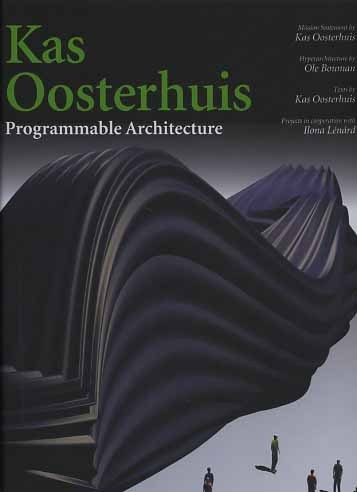 Kas Oosterhuis. Programmable architecture.