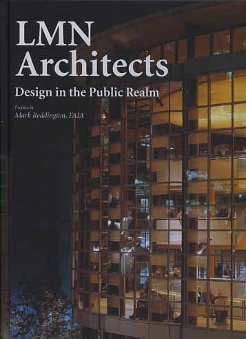 LMN Architects. Design in the Pubblic Realm.