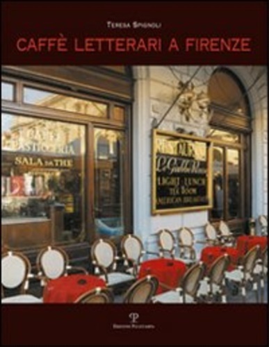 Caffè letterari a Firenze.