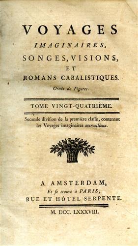 Voyages imaginaires, songes, visions, et romans cabalistiques. Ornes de figures. …