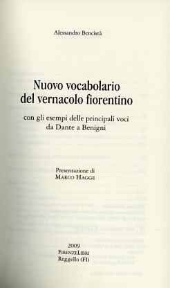 Nuovo Vocabolario del vernacolo fiorentino con gli esempi delle principali …