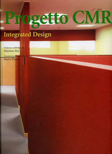 Progetto CMR. Integrated Design.