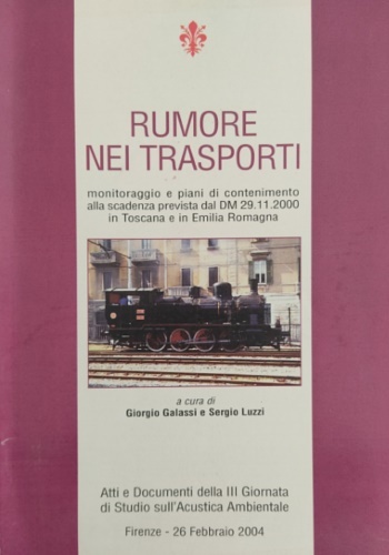 Rumore nei trasporti. Monitoraggio e piani di contenimento alla scadenza …