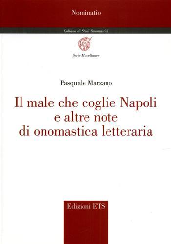 Il male che coglie Napoli e altre note di onomastica …