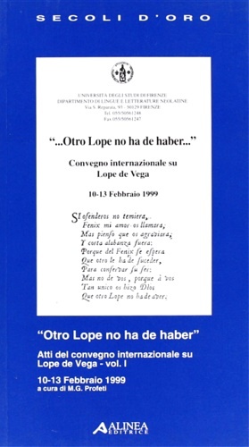 "otro Lope no ha de haber". Vol.I.
