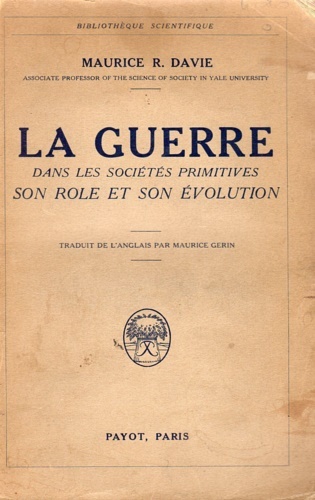 La guerre dans les sociétés primitives. Son role et son …