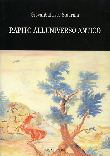 Rapito all'Universo antico.