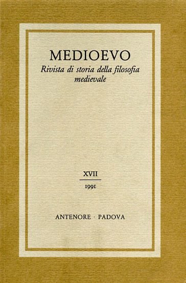 Medioevo. Rivista di storia della filosofia medievale. XVII (1991). Dall'indice: …