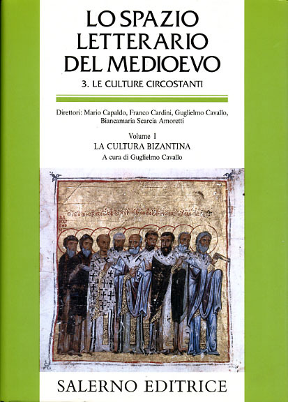 Lo Spazio Letterario del Medioevo. Sez.III: Le Culture Circostanti. Vol.I: …