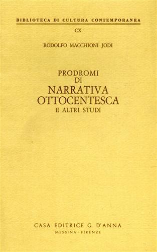 Prodromi di narrativa ottocentesca e altri studi.