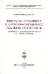 Inquisizione spagnola e riformismo borbonico fra Sette e Ottocento. Il …