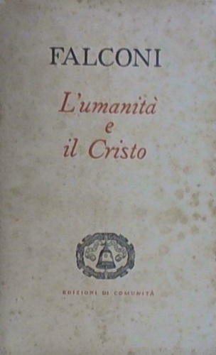 L'Umanità di Cristo. Il corpo mistico in Adamo e in …