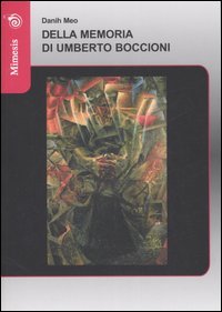 Della memoria di Umberto Boccioni.