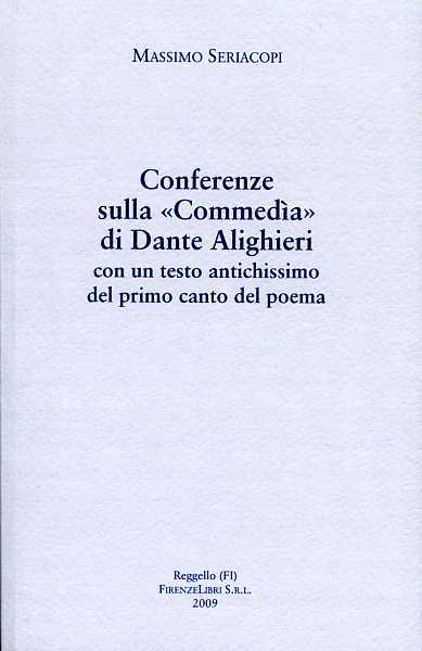Conferenze sulla "Commedìa" di Dante Alighieri.