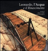 Leonardo da Vinci, l'acqua e il Rinascimento.