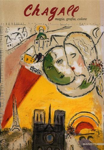 Chagall-Mirò. Magia, grafia, colore.