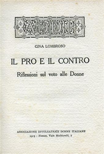 Il pro e il contro. Il voto alle donne e …
