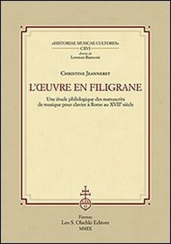 L'oeuvre en filigrane. Une étude philologique des manuscrits de musique …