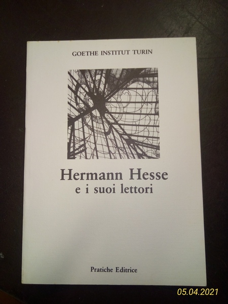 Hermann Hesse e i suoi lettori.