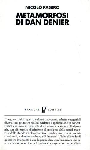Metamorfosi di Dan Denier e altri saggi di sociologia del …