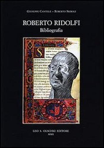 Roberto Ridolfi. Bibliografia.