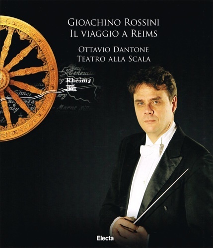 Gioachino Rossini. Il viaggio a Reims. Ottavio Dantone. Vol.I:contenete 1 …