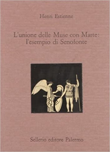 L'unione delle Muse con Marte: l'esempio di Senofonte.