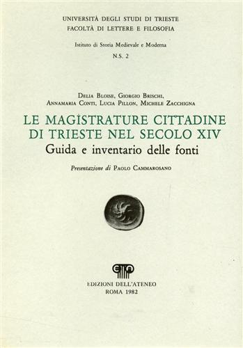 Le magistrature cittadine di Trieste nel secolo XIV. Guida e …