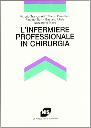 L'infermiere professionale in chirurgia.