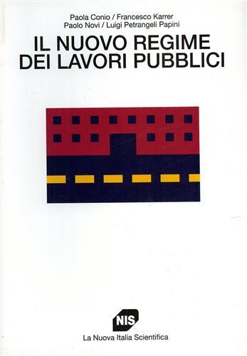 Il nuovo regime dei lavori pubblici.