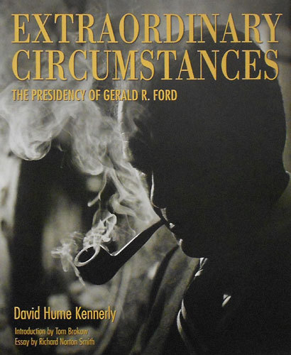 Extraordinary Circumstances: The Presidency of Gerald R. Ford.
