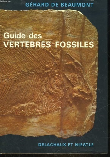 Guide des vertebres fossiles.