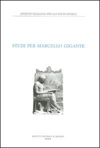 Studi per Marcello Gigante.