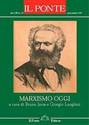 Marxismo Oggi. Numero speciale di "Il Ponte", annoLXIII nn.8-9 agosto-settembre …