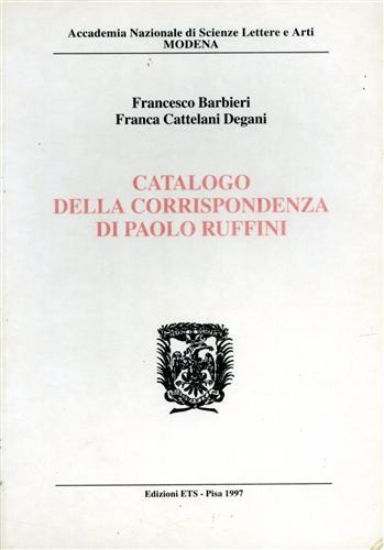 Catalogo della corrispondenza di Paolo Ruffini.