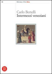 Intermezzi veneziani.