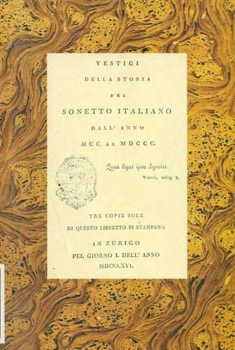 Vestigi della storia del sonetto italiano dall'anno MCC al MDCCC. …