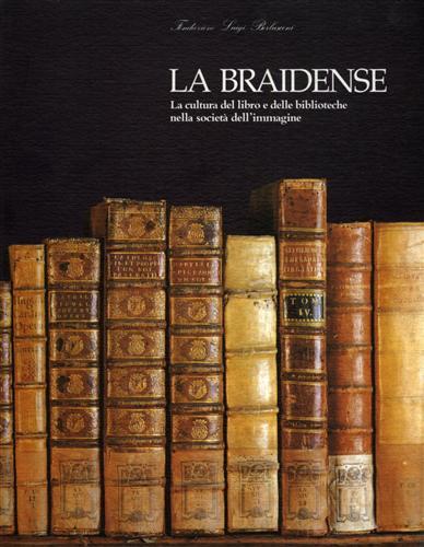 La Braidense. La cultura del libro e delle Biblioteche nella …